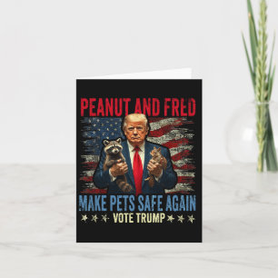 Peanut And Fred Make Pets Safe Again Trump 2024  Card