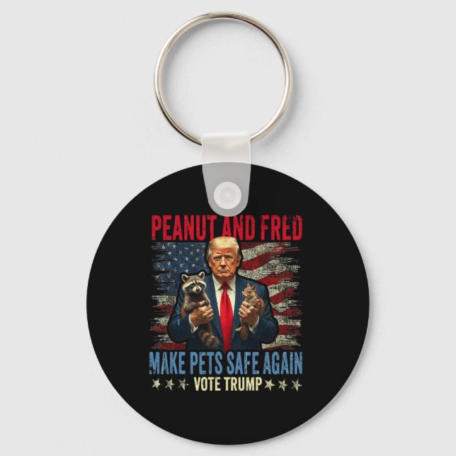 Peanut And Fred Make Pets Safe Again Trump 2024  Key Ring (Front)
