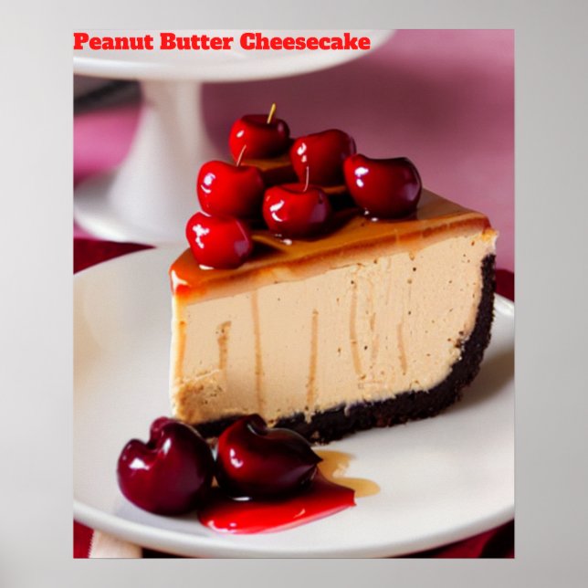 Peanut Butter Cheesecake AI Art Poster (Front)