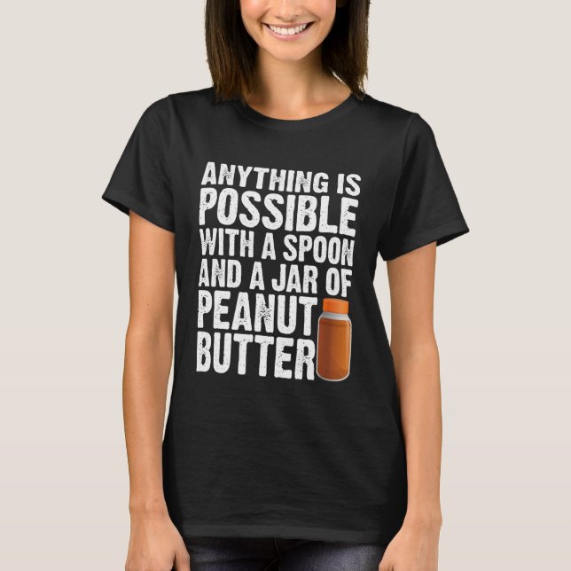 Peanut Butter   For Women Men  Spoon Jar PB T-Shirt (Front)
