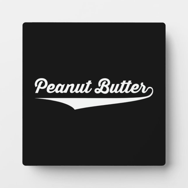Peanut Butter - Funny Gym Plaque (Front)