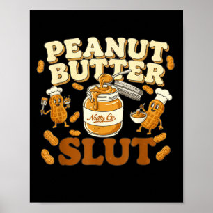 Peanut Butter Funny Peanut Butter Lovers Apparel Poster