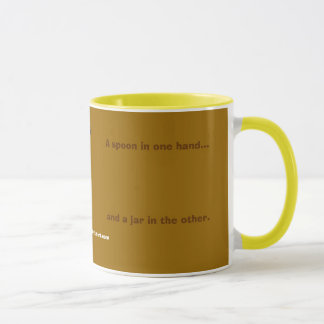 Peanut Butter. It cures what ails ya. Mug