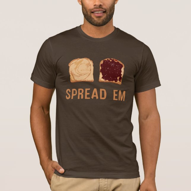 Peanut Butter & Jelly: Spread 'Em T-Shirt (Front)