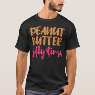 Peanut Butter Jelly Time Bff Love Match Perfect 15 T-Shirt