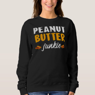 Peanut Butter Junkie Jelly Food Graphic Sweatshirt