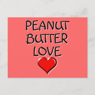 Peanut Butter Love Postcard