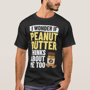 Peanut Butter Nut Peanut Recipes Biscuit T-Shirt