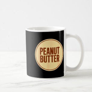 Peanut Butter Shirt Adult Men Women Kids Jelly Cos Coffee Mug