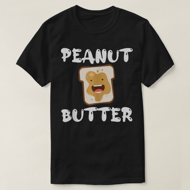 Peanut Butter  T-Shirt (Design Front)