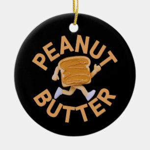 Peanut Butter Vibes Funny & Cute Design Ceramic Ornament