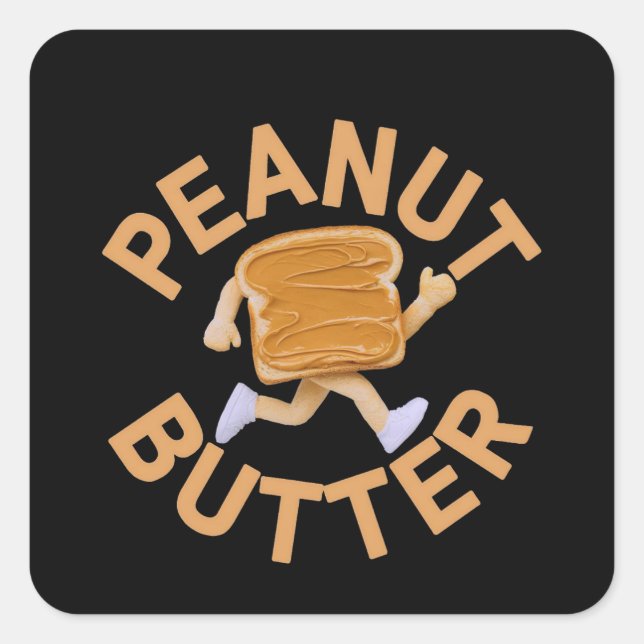 Peanut Butter Vibes Funny & Cute Design Square Sticker (Front)