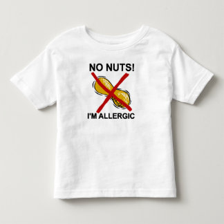 Peanut NO Nuts I'm Allergic Toddler T-Shirt