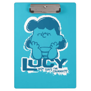 Peanuts   Lucy Who Says I'm Crabby?? Clipboard