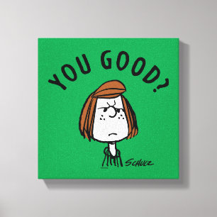 Peanuts Peppermint Patty You Good? Canvas Print