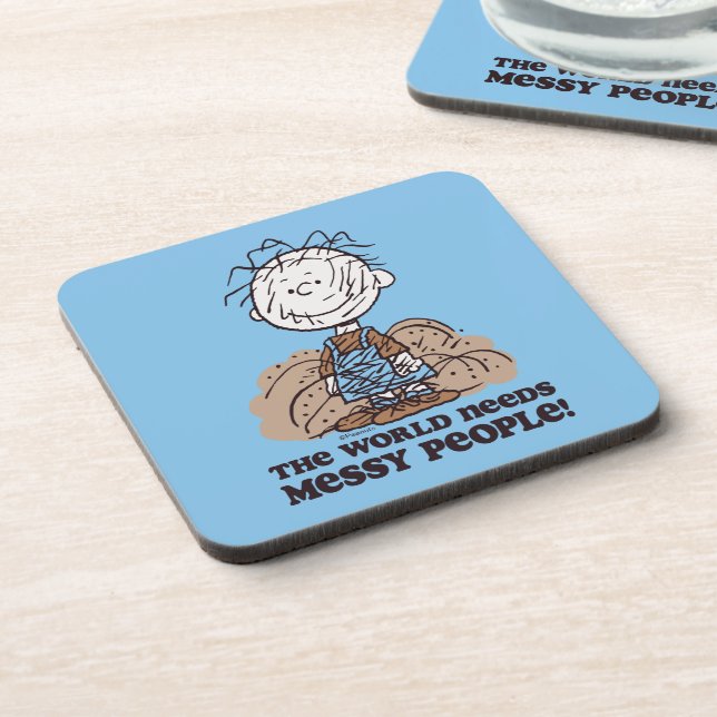 Peanuts | Pigpen The World Needs Messy People! Coaster (Left Side)