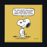Peanuts | Snoopy You Can't Waist Your Whole Life Magnet<br><div class="desc">Snoopy, the beloved beagle from the Peanuts comic strip, offers a wise perspective on worrying through his humourous antics and philosophical musings. This design features one of his bits of advice.</div>