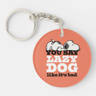 Peanuts   Snoopy You Say Lazy Dog Like It's Bad Key Ring