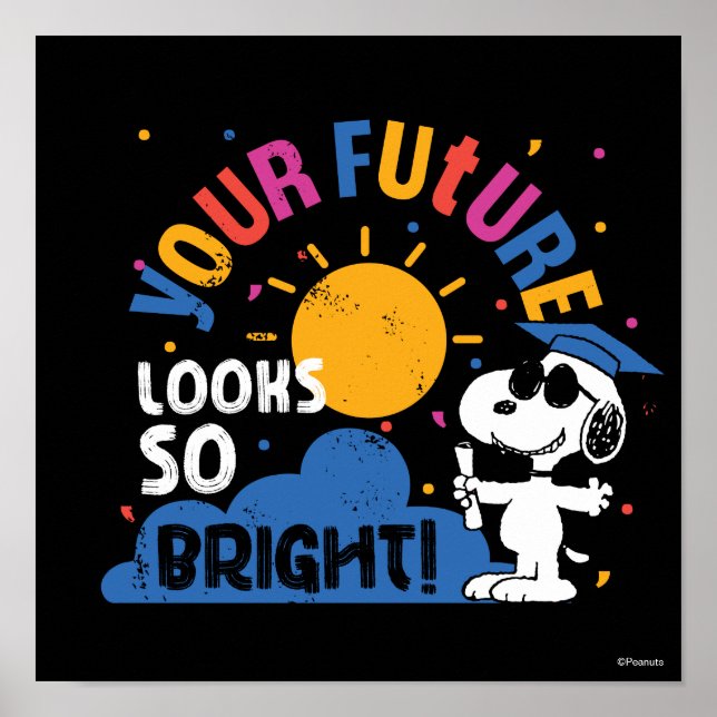 Peanuts Snoopy Your Future Looks So Bright Poster (Front)