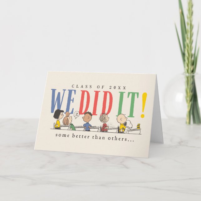 Peanuts We Did It Graduation Funny Quote Snoopy Card (Front)