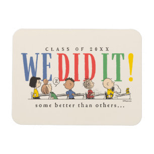 Peanuts We Did It Graduation Funny Quote Snoopy Magnet