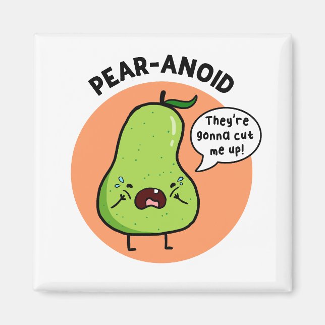 Pear-anoid Fruit Pear Pun Magnet (Front)