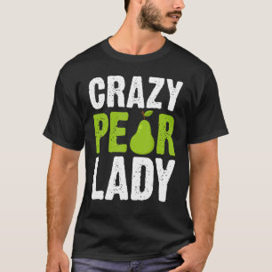 Pear Designs For Women Mum Gardening Vegan Plant F T-Shirt