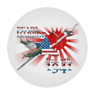 Pearl Habor December 7, 1941 Cutting Board