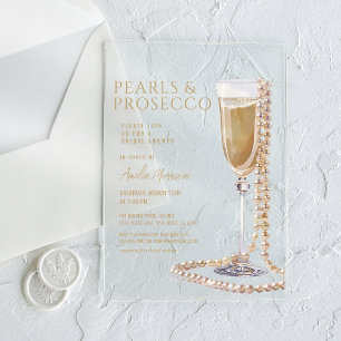 Pearls and Prosecco Bridal Shower Champagne  Acrylic Invitations