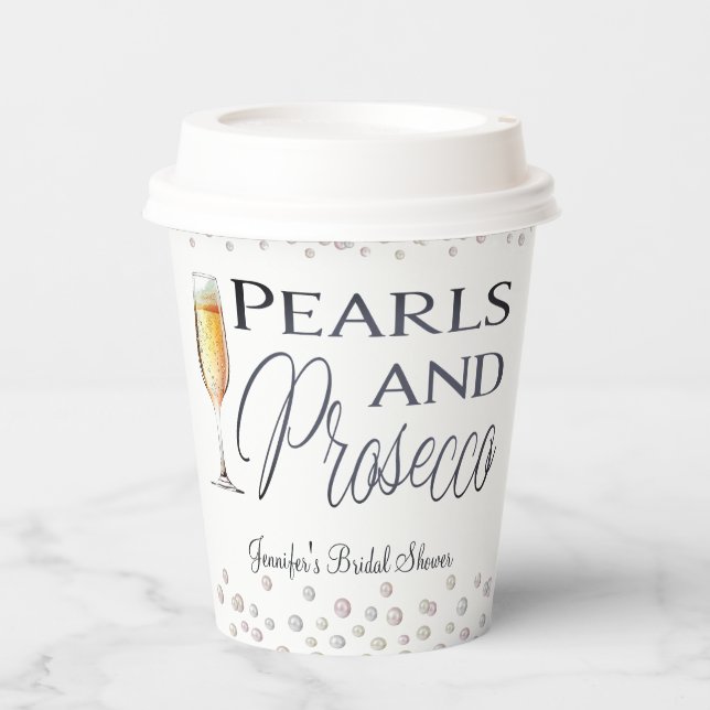 Pearls and Prosecco Bridal Shower Paper Cups (Front)