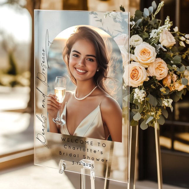 Pearls and Prosecco Bridal Shower photo Welcome Acrylic Sign (Creator Uploaded)