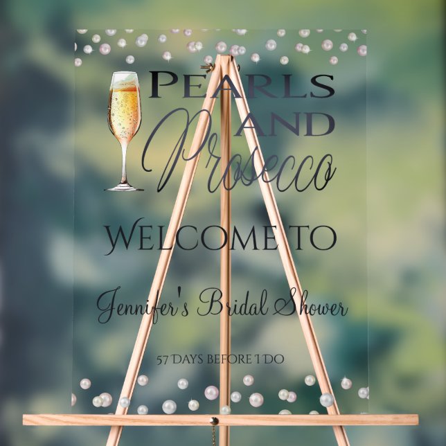 Pearls and Prosecco Bridal Shower Welcome Acrylic Sign (Neutral)