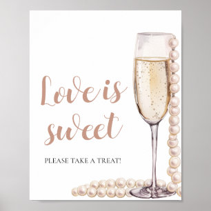 Pearls and Prosecco Champagne Love is Sweet Sign