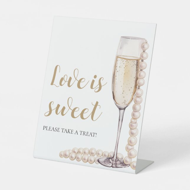 Pearls and Prosecco Champagne Love is Sweet Sign (Front)