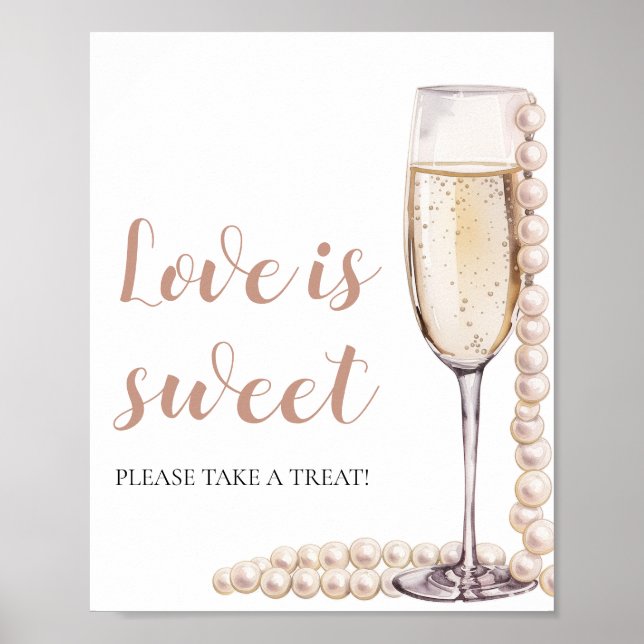 Pearls and Prosecco Champagne Love is Sweet Sign (Front)