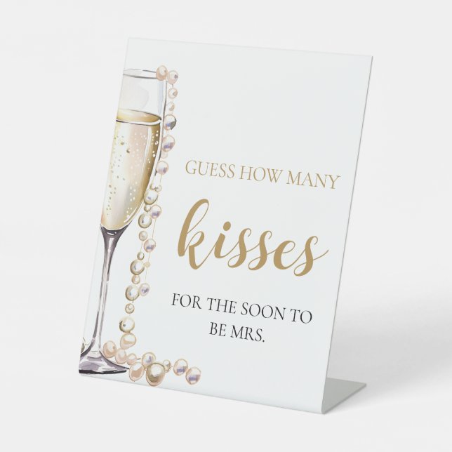 Pearls and Prosecco Guess How Many Kisses Game Pedestal Sign (Front)