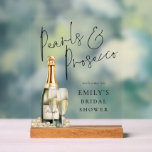 Pearls and Prosecco Welcome To Bridal Shower Acrylic Sign<br><div class="desc">Pearls and Prosecco Welcome To Bridal Shower. pearls & Prosecco is in a set handwriting style script and easily personalise the rest of the text as required.</div>