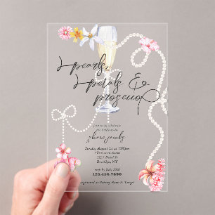 Pearls, Petals + Prosecco   Trendy Bridal Shower  Acrylic Invitations