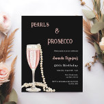 Pearls Prosecco black pink birthday invitation<br><div class="desc">A modern, stylish and glamourous invitation for a Pearls and Prosecco birthday party (any age) A black background with a glass with pink bubbles and pearls. The name is written with a modern hand lettered style script. Personalise and add your party details. 1 sheet = 1 invitation printed edge to...</div>