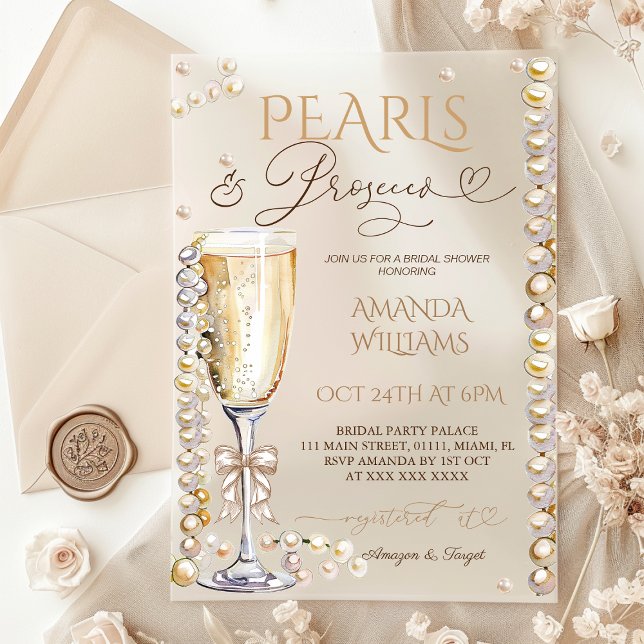 Pearls & Prosecco Champagne Elegant Bridal Shower  Acrylic Invitations (Creator Uploaded)