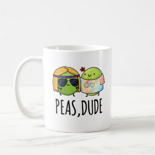 Peas Dude Funny Hippie Pea Pun  Coffee Mug