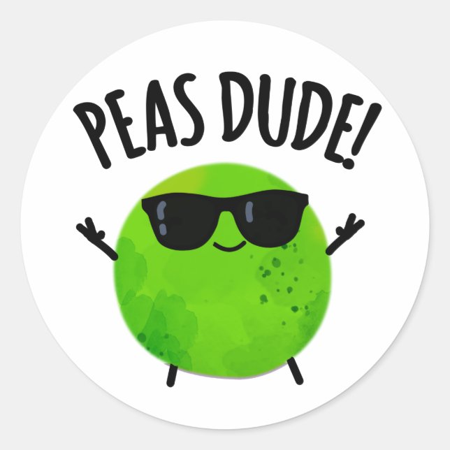 Peas Dude Funny Veggie Pea Pun  Classic Round Sticker (Front)