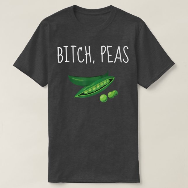 Peas for the vegetarian or vegan  T-Shirt (Design Front)