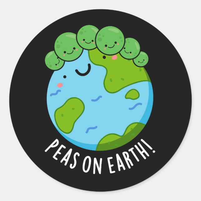 Peas On Earth Funny Veggie Peace Pun Dark BG Classic Round Sticker (Front)