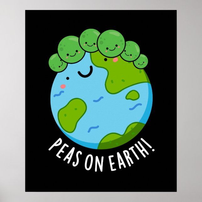 Peas On Earth Funny Veggie Peace Pun Dark BG Poster (Front)