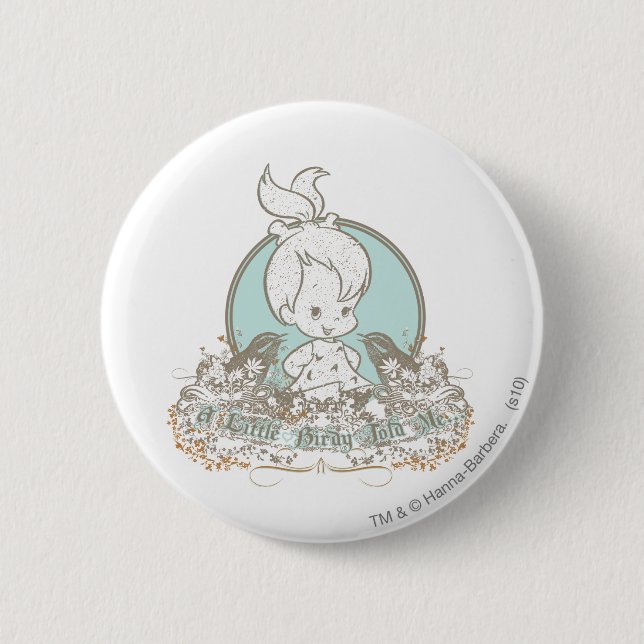 Pebbles A Little Birdy Told Me 6 Cm Round Badge (Front)