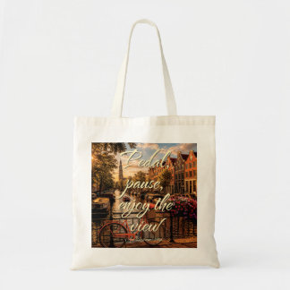 Pedal Pause Enjoy The View Amsterdam Illustration Tote Bag