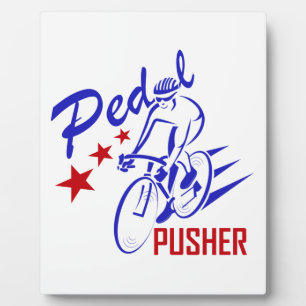 Pedal Pusher Plaque