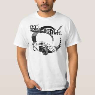 Pedal to the Metal Dirt Modified Racing Design T-Shirt