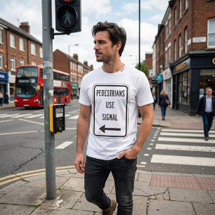 Pedestrians Use Signal Road Sign Mens T-Shirt